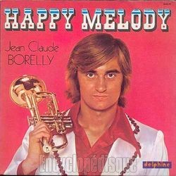 [Pochette de Happy melody (Jean-Claude BORELLY)]