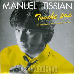 [Pochette de Touche pas (Manuel TISSIAN)]