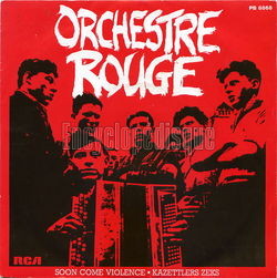 [Pochette de Soon come violence (ORCHESTRE ROUGE)]