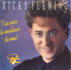 [Pochette de T’as pris le meilleur de moi ! (Ricky FLEMING)]