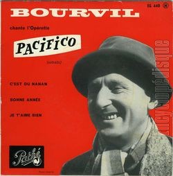 [Pochette de Chante l’oprette  Pacifico  (BOURVIL)]