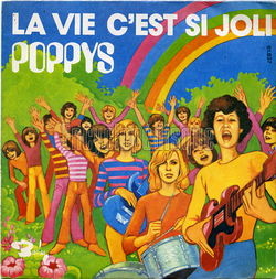 [Pochette de La vie c’est si joli (Les POPPYS)]