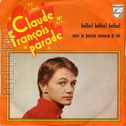 [Pochette de Claude Franois parade n1 - Belles ! Belles ! belles ! (Claude FRANOIS)]