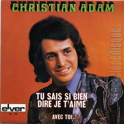 [Pochette de Tu sais si bien dire je t’aime (Christian ADAM)]