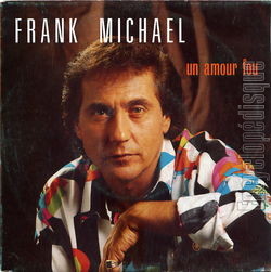 [Pochette de Un amour fou (Frank MICHAEL)]