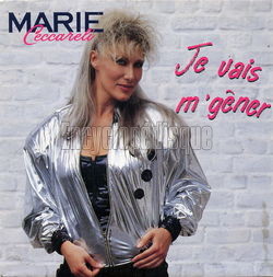 [Pochette de Je vais m’gner (Marie CECCARELI)]