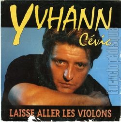 [Pochette de Laisse aller les violons (Yvhann CVIC)]