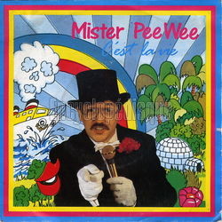 [Pochette de C’est la vie (MISTER PEE WEE)]