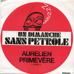 [Pochette de Un dimanche sans ptrole (Aurlien PRIMEVRE)]