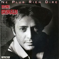 [Pochette de Ne plus rien dire (Bruno GRIMALDI)]