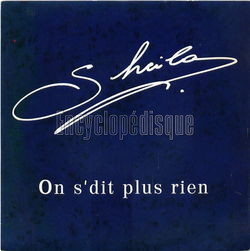 [Pochette de On s’dit plus rien (SHEILA)]