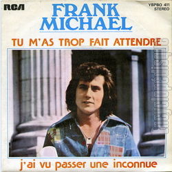 [Pochette de Tu m’as trop fait attendre (Frank MICHAEL)]