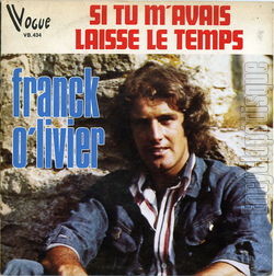 [Pochette de Si tu m’avais laiss le temps (Franck O’LIVIER)]