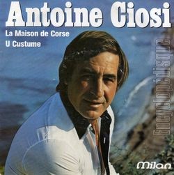 [Pochette de La maison de Corse (Antoine CIOSI)]