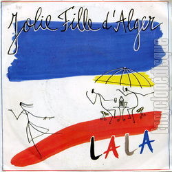 [Pochette de Jolie fille d’Alger (LALA)]