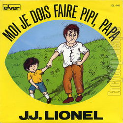 [Pochette de Moi je dois faire pipi, Papa (J.J. LIONEL)]