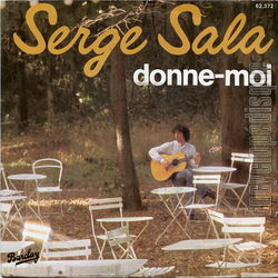 [Pochette de Donne-moi (Serge SALA)]