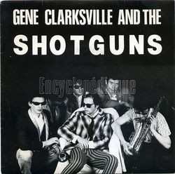 [Pochette de Gene CLARKSVILLE and the SHOTGUNS (Les ANGLOPHILES)]