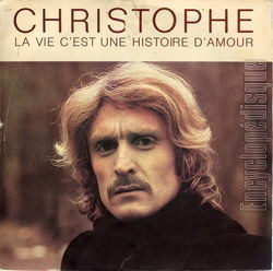 [Pochette de La vie c’est une histoire d’amour (CHRISTOPHE)]