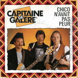 [Pochette de Chico n’avait pas peur (CAPITAINE DE GALRE)]