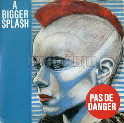 [Pochette de Pas de danger (A BIGGER SPLASH)]