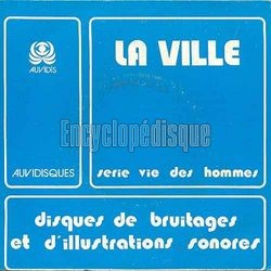 [Pochette de La ville (BRUITAGES)]