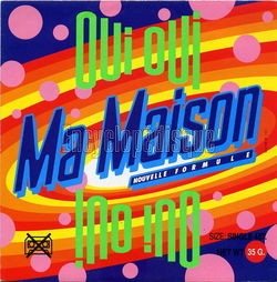 [Pochette de Ma maison (OUI OUI)]