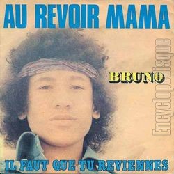 [Pochette de Au revoir Mama (BRUNO)]