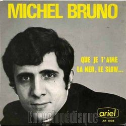 [Pochette de Que je t’aime (Michel BRUNO)]