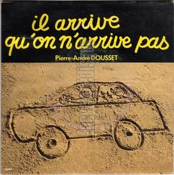 [Pochette de Il arrive qu’on arrive pas (Pierre-Andr DOUSSET)]