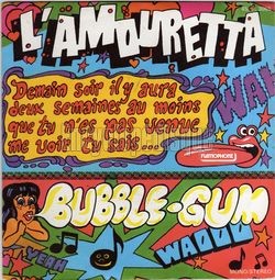 [Pochette de Demain soir il y aura deux semaines au moins que tu n’es pas venue me voir tu sais… (BUBBLE-GUM)]