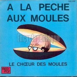 [Pochette de  la pche aux moules (Patrick BURGEL et le CHOEUR DES MOULES)]