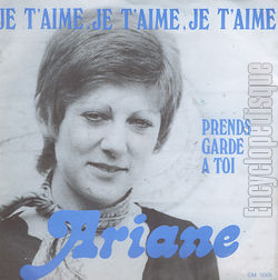 [Pochette de Je t’aime, je t’aime, je t’aime (ARIANE (4))]