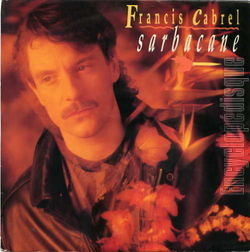 [Pochette de Sarbacane (Francis CABREL)]