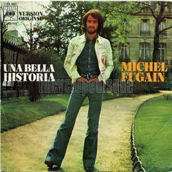 [Pochette de Una bella historia (Michel FUGAIN ET LE BIG BAZAR)]