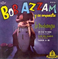 [Pochette de La pachanga (Bob AZZAM)]