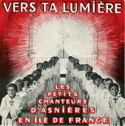 [Pochette de Vers ta lumire (Les PETITS CHANTEURS DE L’ILE-DE-FRANCE)]