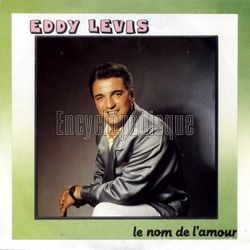 [Pochette de Le nom de l’amour (Eddy LEVIS)]