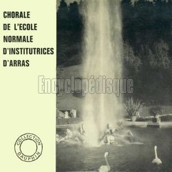 [Pochette de La chanson des pipeaux (CHORALE DE L’COLE NORMALE DES INSTITUTRICES D’ARRAS)]