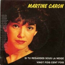 [Pochette de Si tu regardes sur la neige (Martine CARON)]