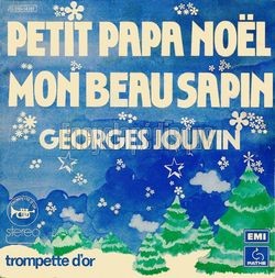 [Pochette de Petit Papa Nol (Georges JOUVIN)]