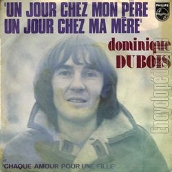 [Pochette de Un jour chez mon pre, un jour chez ma mre (Dominique DUBOIS)]