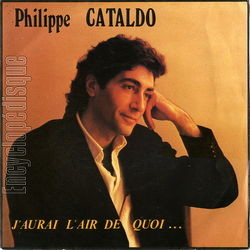 [Pochette de J’aurai l’air de quoi… (Philippe CATALDO)]