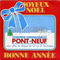 [Pochette de Joyeux Nol (Centre commercial Pont-Neuf) (PUBLICIT)]