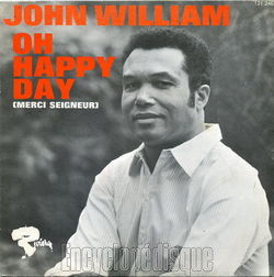 [Pochette de Oh happy day (Merci seigneur) (John WILLIAM)]