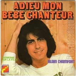 [Pochette de Adieu mon bb chanteur (Alain CHAMFORT)]