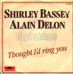 [Pochette de Thought I’d ring you (Alain DELON et Shirley BASSEY)]