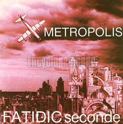 [Pochette de Metropolis (FATIDIC SECONDE)]