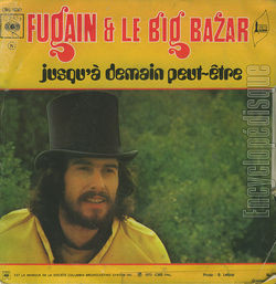 [Pochette de Chante…comme si tu devais mourir demain (Michel FUGAIN ET LE BIG BAZAR) - verso]