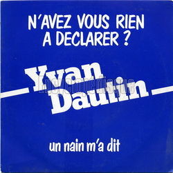 [Pochette de N’avez-vous rien  dclarer ? (Yvan DAUTIN)]